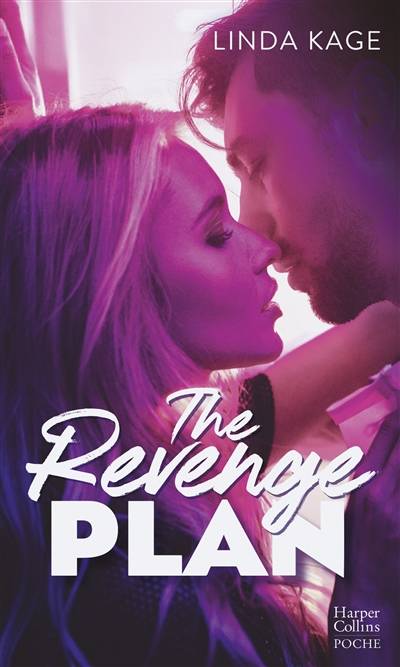 The revenge plan | Linda Kage, Sophie A.H.