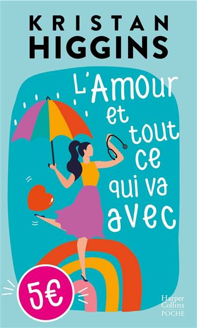 L'amour et tout ce qui va avec | Kristan Higgins, Jeanne Deschamp