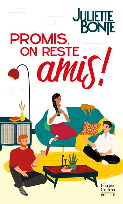 Promis, on reste amis ! | Juliette Bonte