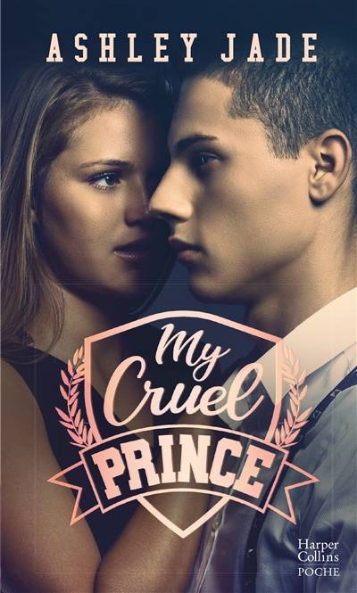 My cruel prince | Ashley Jade, Rebecca Demonge