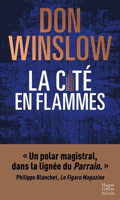 La cité en flammes | Don Winslow, Jean Esch