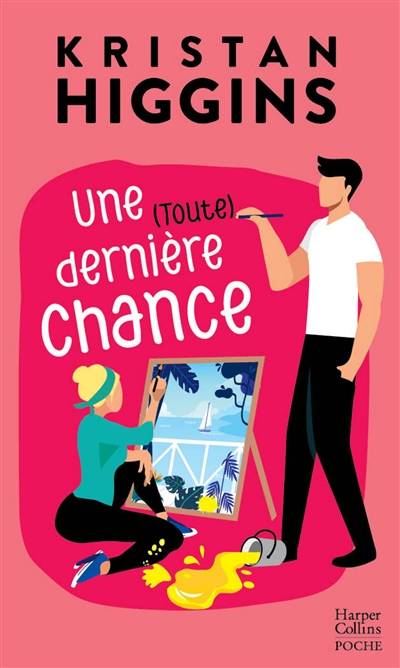 Une (toute) dernière chance | Kristan Higgins, Axelle Demoulin, Nicolas Ancion