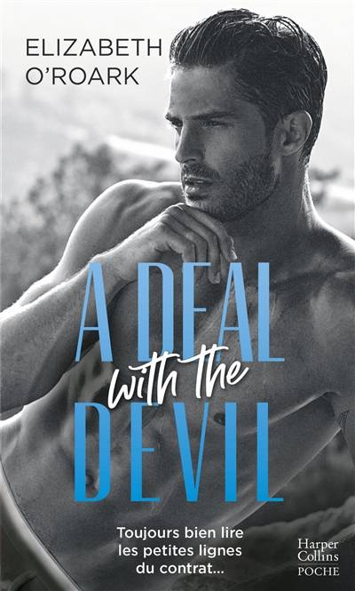 A deal with the devil | Elizabeth O'Roark, Tiphaine Scheuer