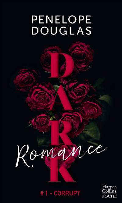 Dark romance. Vol. 1. Corrupt | Penelope Douglas