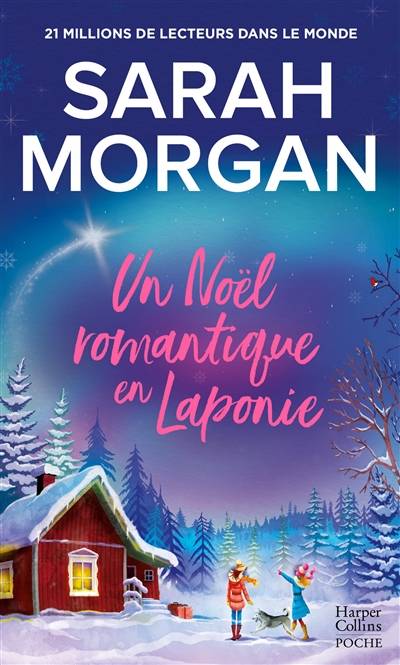 Un Noël romantique en Laponie | Sarah Morgan, Gaelle Brazon