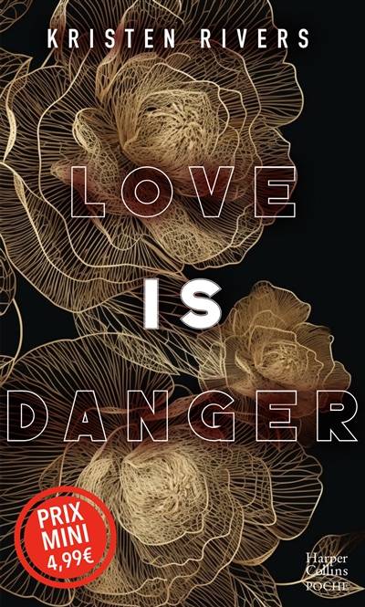 Love is danger | Kristen Rivers