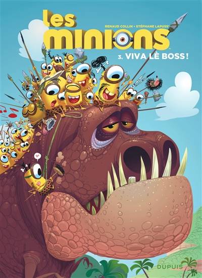 Les Minions. Vol. 3. Viva lè boss ! | Stéphane Lapuss', Renaud Collin