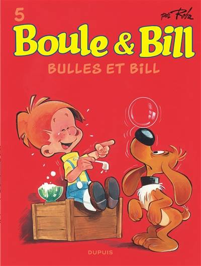 Boule & Bill. Vol. 5. Bulles et Bill | Roba, Leonardo