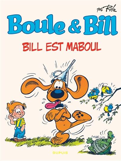 Boule & Bill. Vol. 21. Bill est maboul | Roba, Leonardo