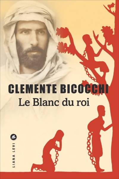 Le Blanc du roi | Clemente Bicocchi, Samuel Sfez