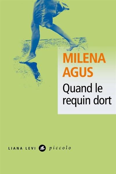 Quand le requin dort | Milena Agus, Francoise Brun