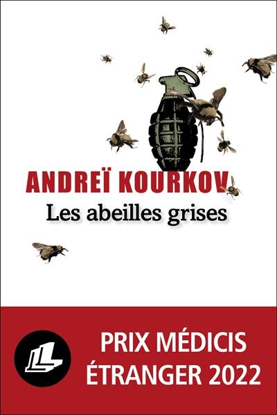 Les abeilles grises | Andreï Kourkov, Paul Lequesne