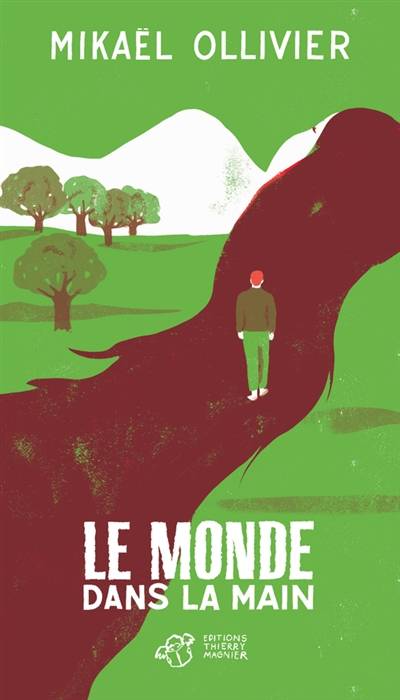 Le monde dans la main | Mikael Ollivier