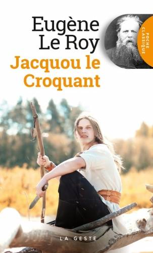 Jacquou le Croquant | Eugene Le Roy