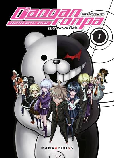 Danganronpa : trigger happy havoc : the animation. Vol. 1 | Takashi Tsukimi, Spike Chunsoft, Teddy Dumont