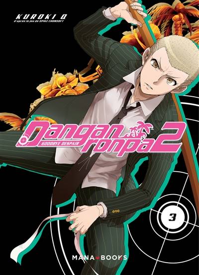 Danganronpa 2 : goodbye despair. Vol. 3 | Kyû Kuroki, Spike Chunsoft, Teddy Dumont