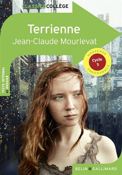 Terrienne : nouveaux programmes | Jean-Claude Mourlevat, Gaëlle Brodhag