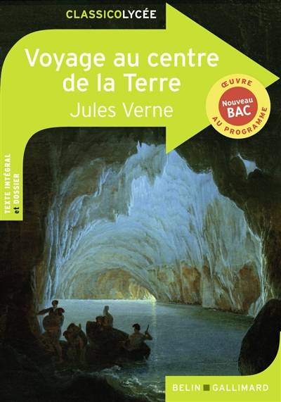 Voyage au centre de la Terre : nouveau bac | Jules Verne, Cédric Hannedouche