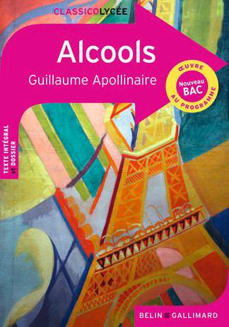 Alcools : nouveau bac | Guillaume Apollinaire, Charlotte Laugraud-de Sainte-Hermine, Henri Scepi