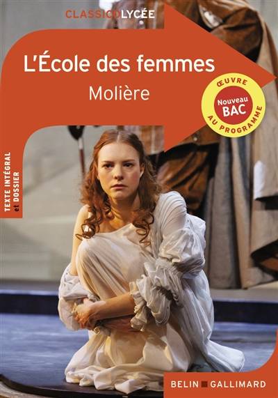 L'école des femmes : nouveau bac | Molière, Stéphane Chomienne, Garance Kutukdjian