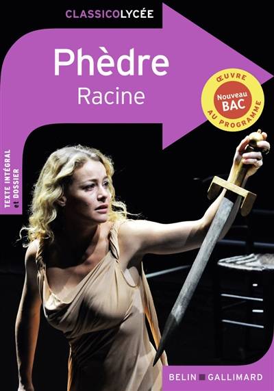 Phèdre : nouveau bac | Jean Racine, Laure Mangin, Françoise Verhille