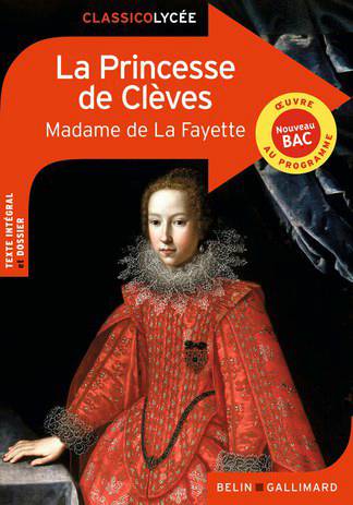 La princesse de Clèves : nouveau bac | Marie-Madeleine Pioche de La Vergne comtesse de La Fayette, Kim-Lan Delahaye