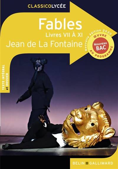 Fables : livres VII à XI : oeuvre au programme, nouveau bac | Jean de La Fontaine, Julie Cuvillier