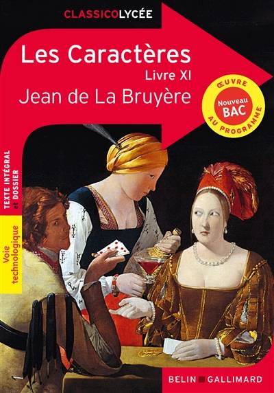 Les caractères : livre XI : oeuvre au programme, nouveau bac | Jean de La Bruyère, Anaïs Trahand