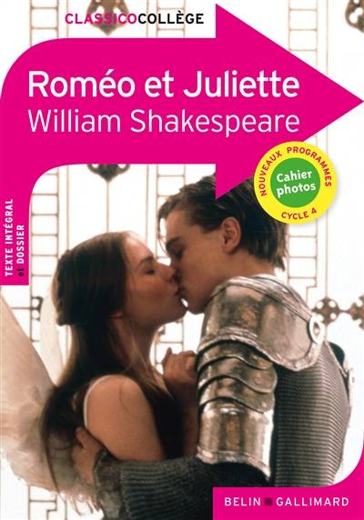 Roméo et Juliette : cycle 4, nouveaux programmes | William Shakespeare, Virginie Manouguian, Jean-Michel Déprats