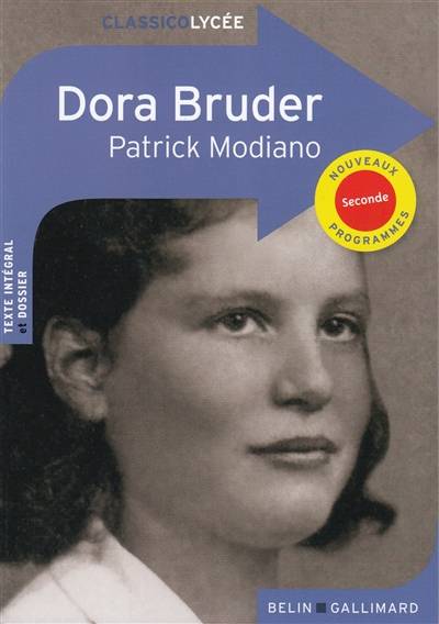 Dora Bruder : nouveaux programmes | Patrick Modiano, Marianne Hubac