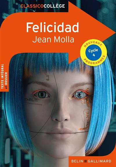 Felicidad : cycle 4, nouveaux programmes | Jean Molla, Gaëlle Brodhag