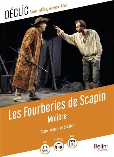 Les fourberies de Scapin : texte intégral et dossier | Moliere, Patricia Fize-Deneu