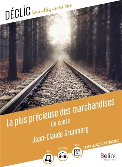 La plus précieuse des marchandises : un conte | Jean-Claude Grumberg, Virginie Manouguian