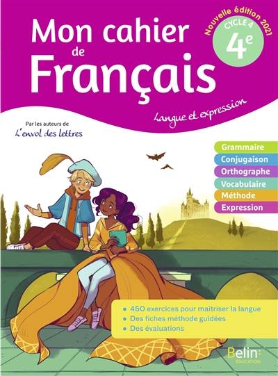 Mon cahier de français 4e, cycle 4 : langue et expression : 2021 | Florence Randanne