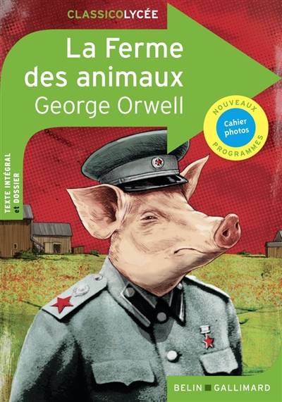 La ferme des animaux : nouveaux programmes | George Orwell, Laure Mangin, Aurélie Lagadec, Jean Queval