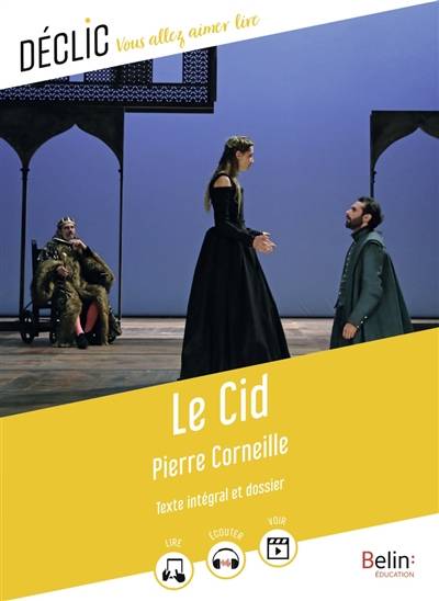 Le Cid : texte intégral et dossier | Pierre Corneille, Cedric Hannedouche