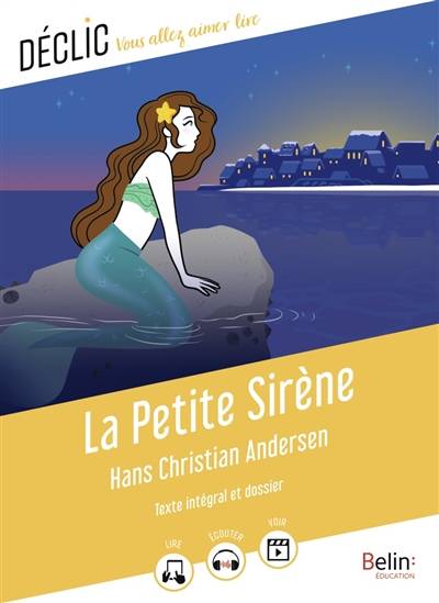 La petite sirène : texte intégral et dossier | Hans Christian Andersen, Catherine Moreau, David Soldi