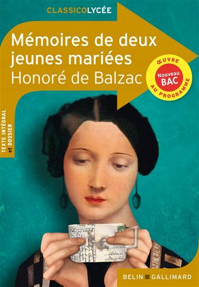 Mémoires de deux jeunes mariées : oeuvre au programme, nouveau bac | Honoré de Balzac, Béatrice Ferrari