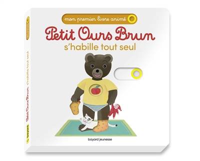 Petit Ours Brun s'habille tout seul | Laura Bour, Daniele Bour