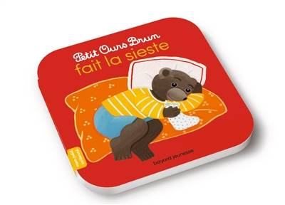 Petit Ours Brun fait la sieste | Marie Aubinais, Daniele Bour