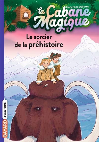 La cabane magique. Vol. 6. Le sorcier de la préhistoire | Mary Pope Osborne, Philippe Masson, Marie-Hélène Delval