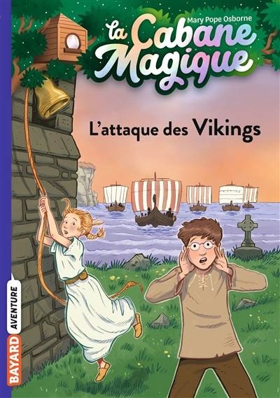 La cabane magique. Vol. 10. L'attaque des Vikings | Mary Pope Osborne, Philippe Masson, Marie-Hélène Delval