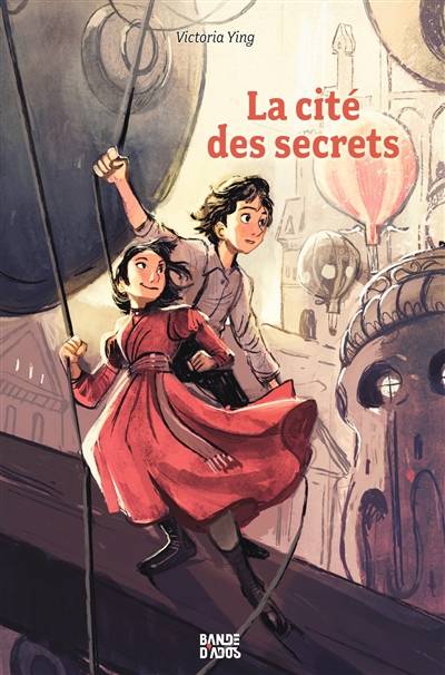 La cité des secrets | Victoria Ying, Sidonie Van den Dries