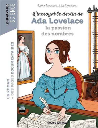 L'incroyable destin de Ada Lovelace : pionnière de l'informatique | Samir Senoussi, Julia Bereciartu