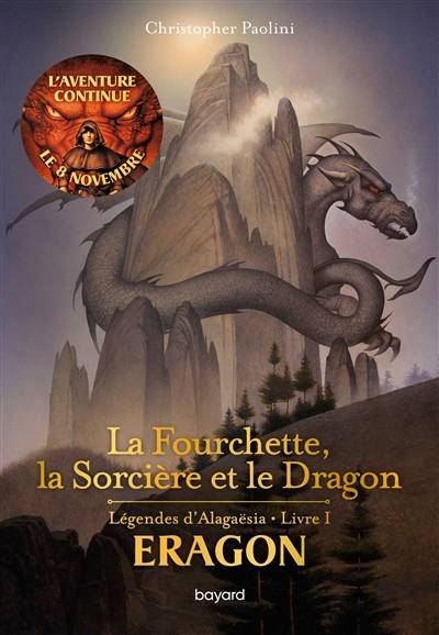 Eragon : légendes d'Alagaësia. Vol. 1. La fourchette, la sorcière et le dragon | Christopher Paolini, Angela Paolini