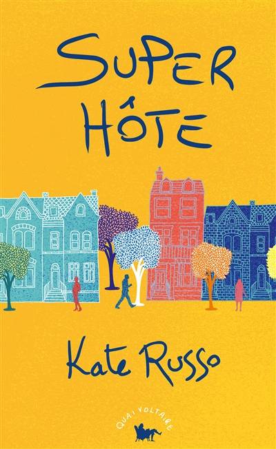 Super hôte | Kate Russo, Séverine Weiss