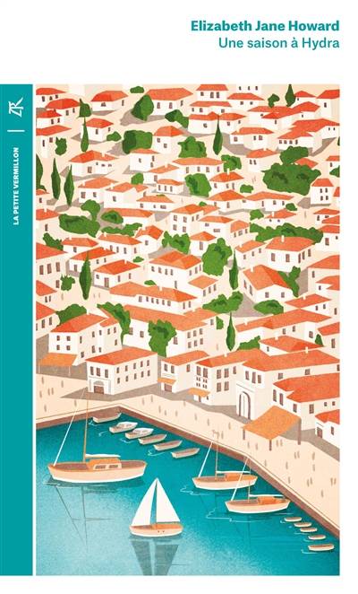 Une saison à Hydra | Elizabeth Jane Howard, Sybille Bedford, Cécile Arnaud