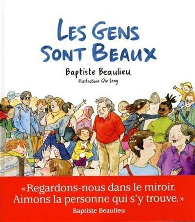 Les gens sont beaux | Baptiste Beaulieu, Leng Qin