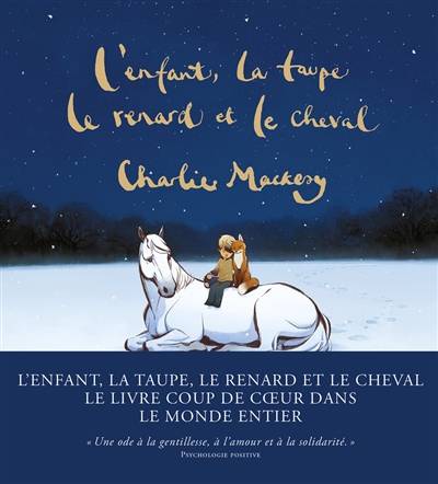 L'enfant, la taupe, le renard et le cheval : une histoire animée | Charlie Mackesy