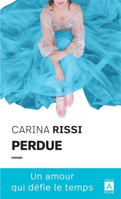 Perdue : un amour qui défie le temps | Carina Rissi, Lorena Lamin